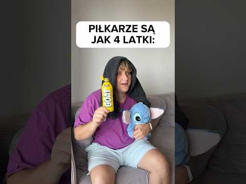 PIŁKARZE  SĄ JAK DZIECI 👶⚽️