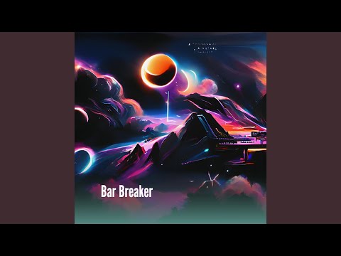 Bar Breaker