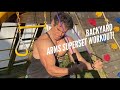 BACKYARD BI's AND TRI's SUPERSET!