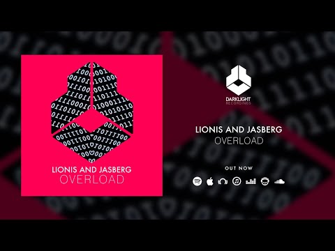 Lionis and Jasberg - Overload [Official Music Video]