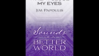 Download lagu When I Close My Eyes (SAB Choir) - by Jim Papoulis mp3