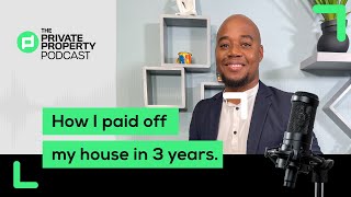How I Paid Off My House In 3 Years | S3 EP14