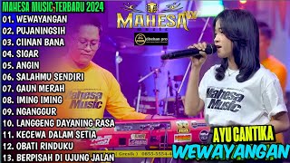 Download lagu TERBARU !! MAHESA MUSIC 2024 AYU CANTIKA | WEWAYANGAN - PUJANINGSIH mp3