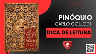 Dica de Leitura: Pinóquio - Carlo Collodi
