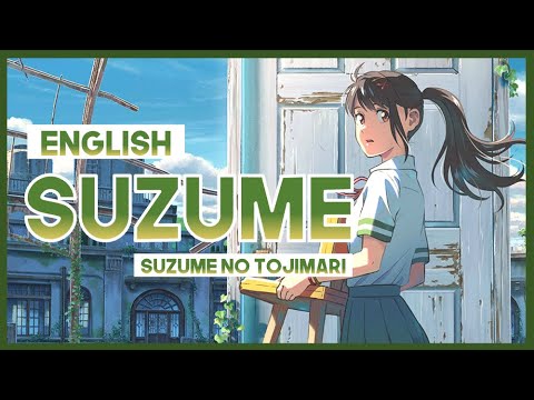【mew】 'Suzume' FULL RADWIMPS feat. Toaka ║ Suzume no Tojimari OST ║ ENGLISH Cover & Lyrics