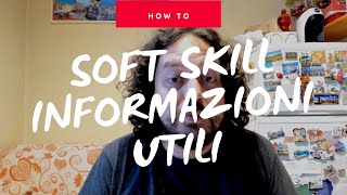 Cosa sono le Soft Skill: un pò di informazioni utili
