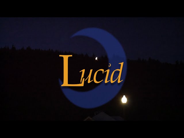 Lucid | Teaser Trailer