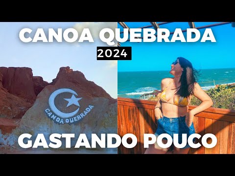 VLOG: 1 DAY IN CANOA QUEBRADA SPENDING LESS THAN 100 REAIS! WHAT TO DO? WHERE TO EAT?