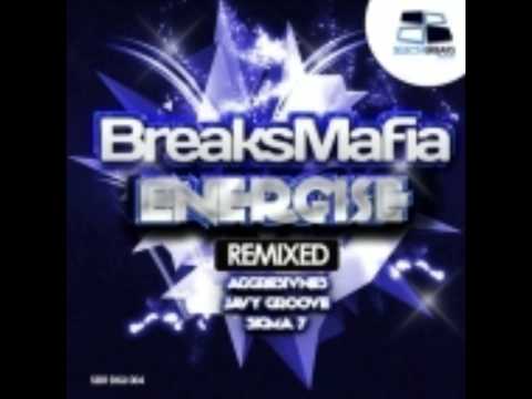 BreaksMafia - Energise (Sigma 7 Remix) temazo breakbeat!