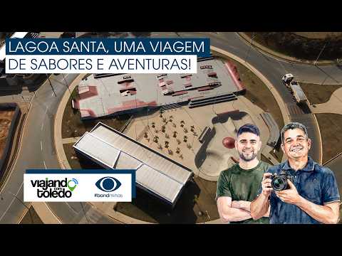 Lagoa Santa, uma viagem imperdível de sabores e aventuras!
