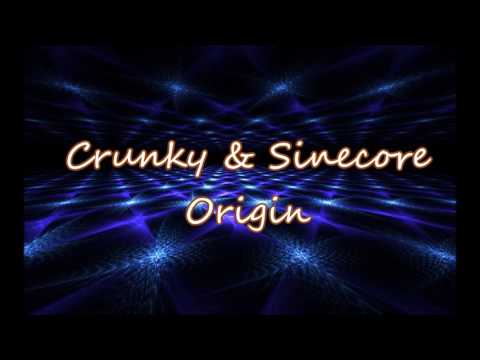 Crunky & Sinecore - Origin