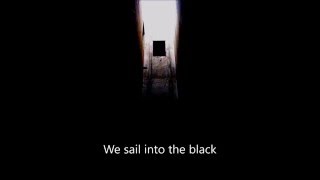 Machine Head - Sail into the Black (Lyrics)