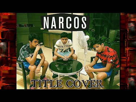 NARCOS THEME ORIGINAL AND ENGLISH COVER (TUYO) AARYAN FT. NAKUL AND KARAN ..