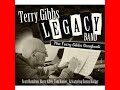 Terry Gibbs Legacy Band -   And That's Why They Call It The Blues
