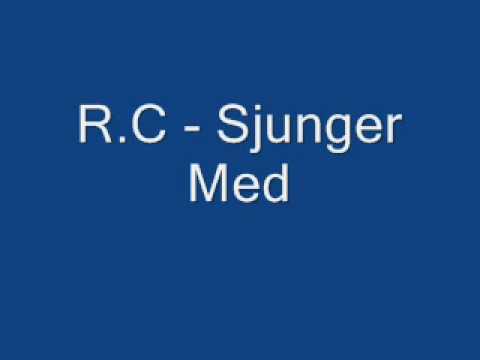 R.C - Sjunger Med