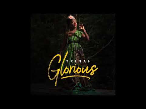 Glorious by Trinah Chisanga - Zambia Praise and Worship