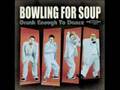 Bowling For Soup Girl All The Bad Guys Want Drunk Enough