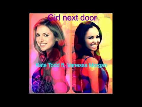 Girl next door (Mash-up) - Vanessa Morgan and Kate Todd