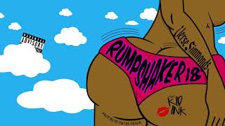 Verse Simmonds - Rumpshaker 18&#39; feat Kid Ink [Audio]