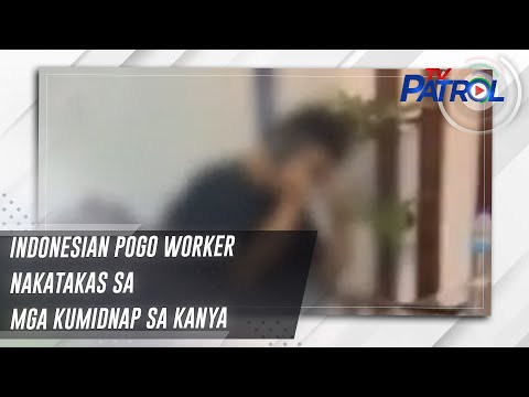 Indonesian POGO worker nakatakas sa mga kumidnap sa kanya TV Patrol