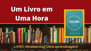 Ultralearning (Ultra-aprendizagem)