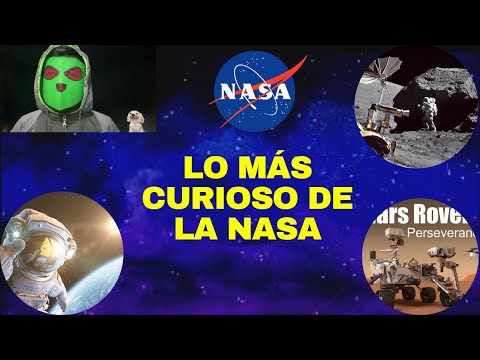 LO MÁS CURIOSO QUE DEBES SABER SOBRE LA NASA