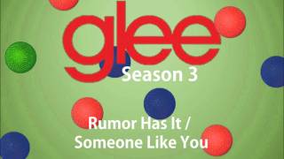 Rumor Has It / Someone Like You (Glee Version)