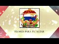 Flores Para Tu Altar - La Sonora Matancera / Discos Fuentes [Audio Oficial]