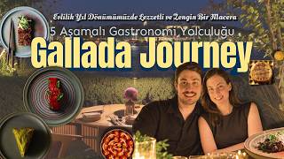 Gastronomi Yolculuğu: Gallada Journey by Fatih Tutak | Evlilik Yıl Dönümümüzde L