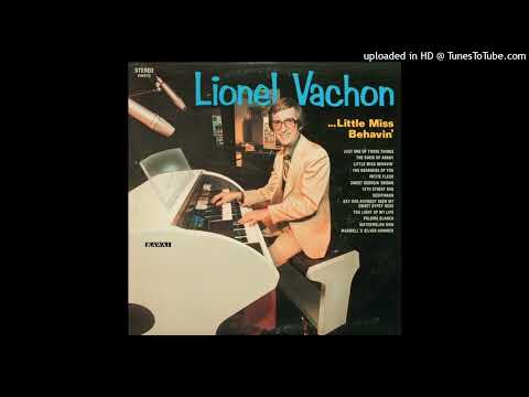 Lionel Vachon – Little Miss Behavin' | FULL 1970s Canadian Organ Lounge LP | V & F – HW 8113