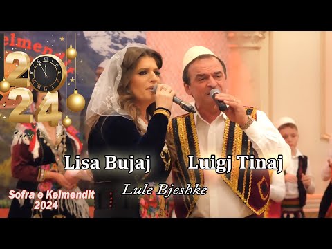 Luigj Tinaj & Lisa Bujaj  - Lule Bjeshke ( Sofra e Kelmendit 2024 )