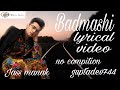 Badmashi Jass Manak Ft Gurlej Akhtar Oficial Lyrical Video By The Guptadev Music