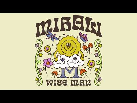 Mihali - 'Wise Man' (Official Audio)