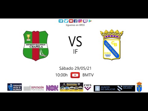 210529  IF  BM CHAPELA - BM SEIS DO NADAL