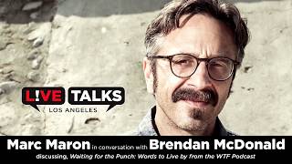 Marc Maron in conversation with Brendan McDonald at Live Talks Los Angeles