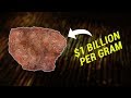 The Most Expensive Element On Earth 1 Billion Per Gram