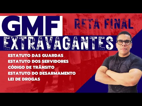 LEIS EXTRAVAGANTES - GMF - RETA FINAL