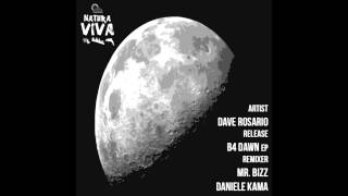Dave Rosario - B4 Dawn (Daniele Kama Remix)