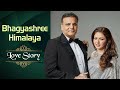 Bhagyashree - Himalaya Love Story !