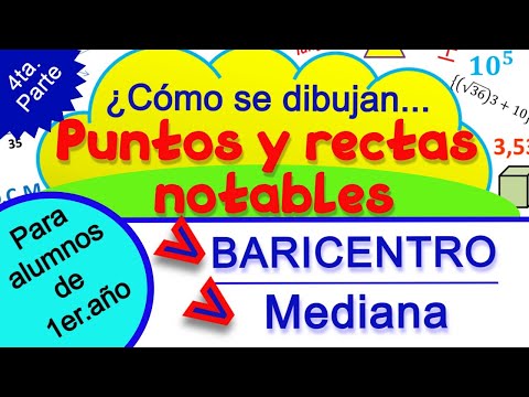 BARICENTER and MEDIAN, notable points and lines of the triangle.