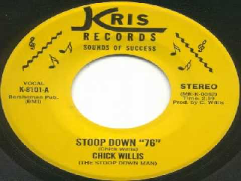 Chick Willis - Stoop Down 76