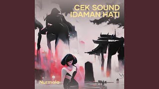 Download lagu Cek Sound Idaman Hati mp3