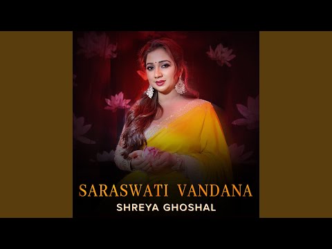Saraswati Vandana — watch video