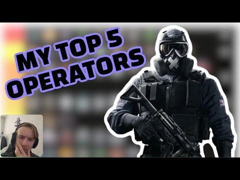 MY TOP 5 OPERATORS R6S | Tier List