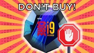 Video thumbnail for Gamers - Don’t Buy The i9 9900K! by Gamer Meld