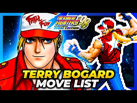 TERRY BOGARD MOVE LIST - The King of Fighters '98 Ultimate Match Final Edition (KOF98UMFE)