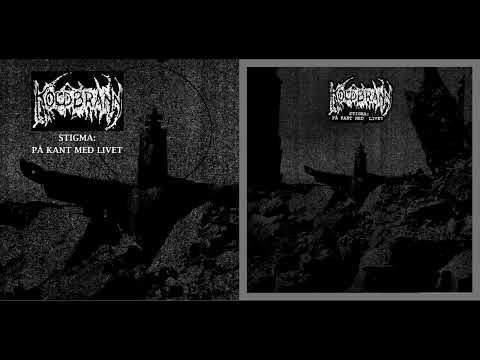 💀 Koldbrann - Stigma: På kant med livet (2008) EP [Full Album] 💀
