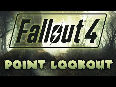 Fallout 4: Point Lookout - Everything Old Is New Again