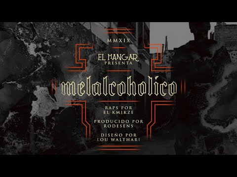 Melalcoholico  -  TERZERO & RODESENS ( ELHANGAR)