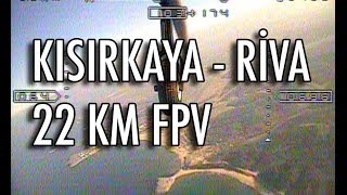 preview picture of video 'Kısırkaya - İstanbul Boğazı - Riva 22KM FPV'